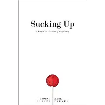 Sucking Up: A Brief Consideration of Sycophancy
