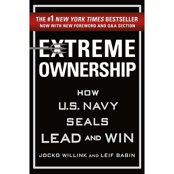 Extreme Ownership: How U.S. Navy Seals Lead and Win