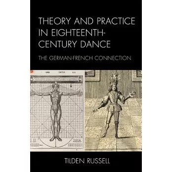 Theory and Practice in Eighteenth-Century Dance: The German-French Connection
