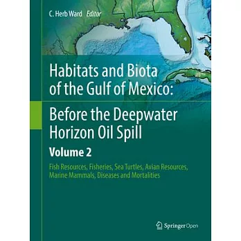 Habitats and Biota of the Gulf of Mexico: Before the Deepwater Horizon Oil Spill: Fish Resources, Fisheries, Sea Turtles, Avian