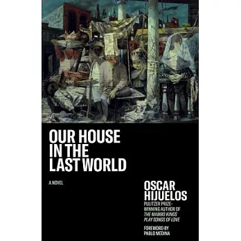 Our House in the Last World