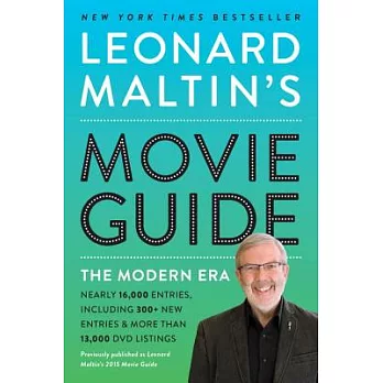 Leonard Maltin’s Movie Guide: The Modern Era, Previously Published as Leonard Maltin’s 2015 Movie Guide