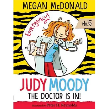 Judy Moody, M.D.: The Doctor Is In!