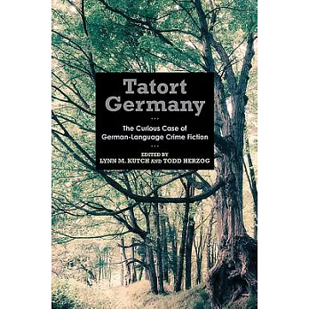 Tatort Germany: The Curious Case of German-language Crime Fiction