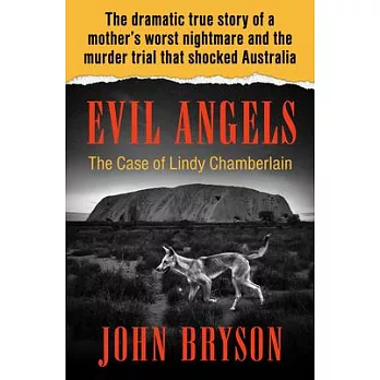 Evil Angels: The Case of Lindy Chamberlain
