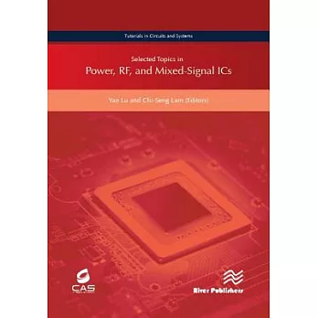 Selected Topics in Power, RF, and Mixed-Signal ICs