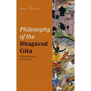 Philosophy of the Bhagavad Gita: A Contemporary Introduction