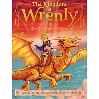 The kingdom of Wrenly (13) : The thirteenth knight /
