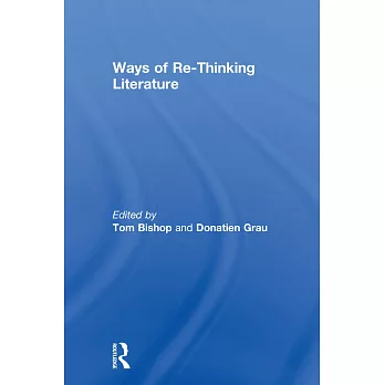 Ways of Re-Thinking Literature