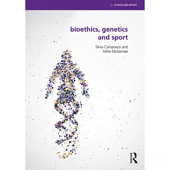 Bioethics, Genetics and Sport