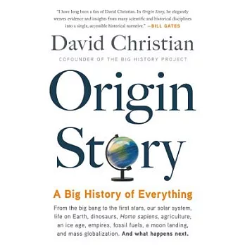 Origin Story: A Big History of Everything
