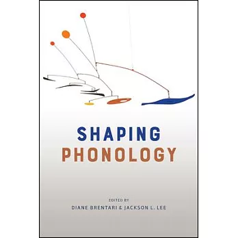 Shaping Phonology