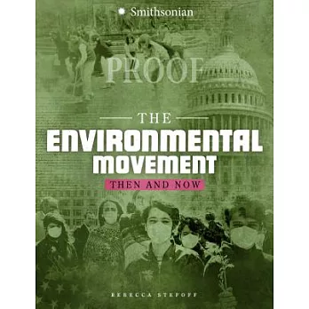 The environmental movement : then and now