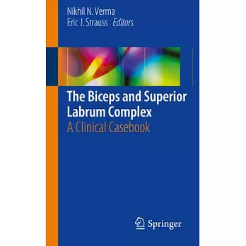 The Biceps and Superior Labrum Complex: A Clinical Casebook