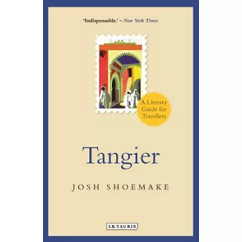 Tangier: A Literary Guide for Travellers