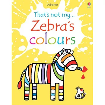 That’s Not My Zebra’s Colours