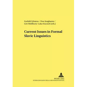 Current Issues in Formal Slavic Linguistics