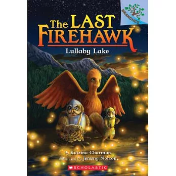 The Last Firehawk (4) : Lullaby Lake /