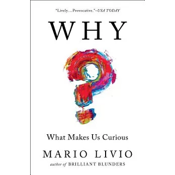 Why?: What Makes Us Curious