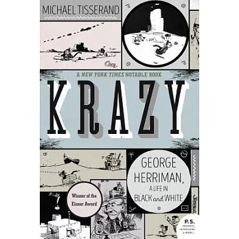 Krazy: George Herriman, a Life in Black and White