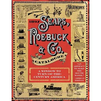 1897 Sears Roebuck & Co. Catalogue