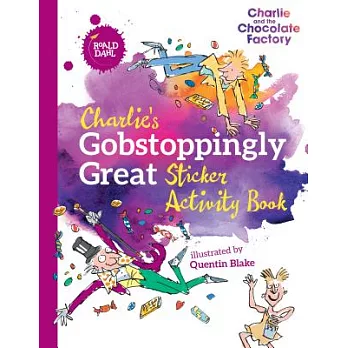 Charlie’s Gobstoppingly Great Sticker Activity Book