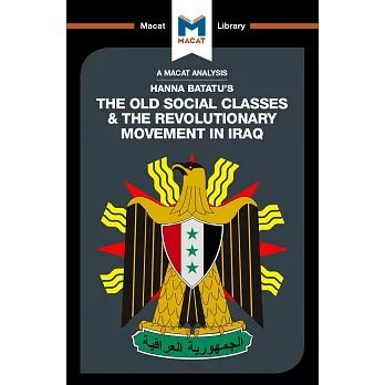 The Old Social Classes and the Revolutionary Movements of Iraq