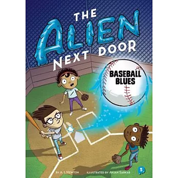 The alien next door (5) : Baseball blues /