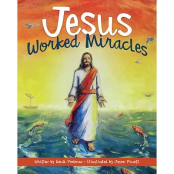 Jesus Worked Miracles