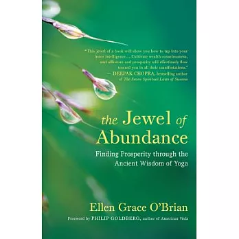 The Jewel of Abundance: Finding Prosperity Through the Ancient Wisdom of Yoga