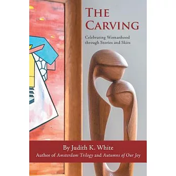 The Carving: Celebrating Womanhood Through Stories and Skits