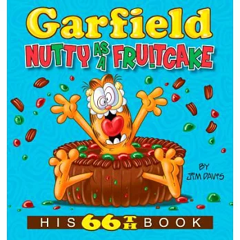 Garfield nutty as a fruitcake /