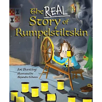 The real story of rumpelstiltskin /