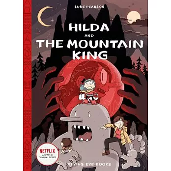 Hilda and the Mountain King: Book 6