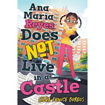 Ana Maria Reyes Does Not Live in a Castle