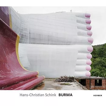 Hans-Christian Schink: Burma