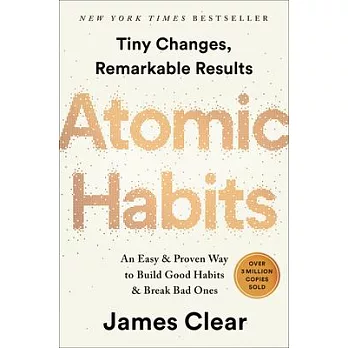 Atomic Habits: An Easy & Proven Way to Build Good Habits & Break Bad Ones