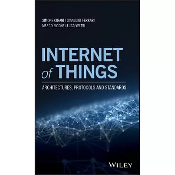 Internet of Things: Architectures, Protocols and Standards
