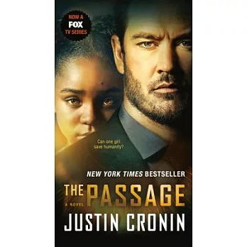 The Passage (TV Tie-In Edition): A Novel (Book One of the Passage Trilogy)