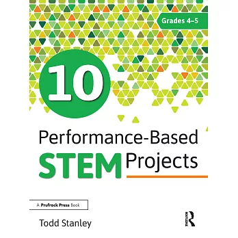 10 Performance-Based Stem Projects for Grades 4-5