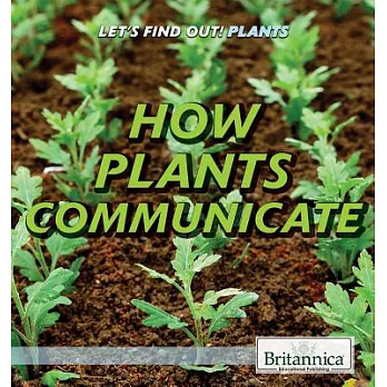 How plants communicate /