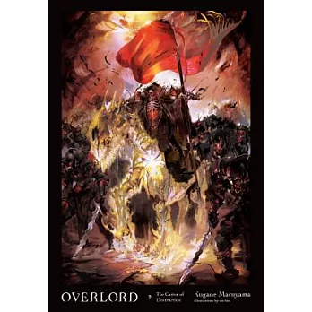 Overlord, Vol. 9 (Light Novel): The Caster of Destruction