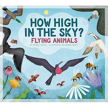 How high in the sky? : flying animals /