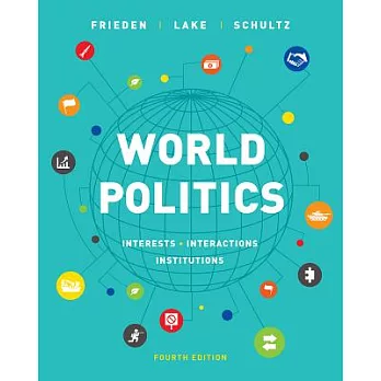 World Politics: Interests, Interactions, Institutions