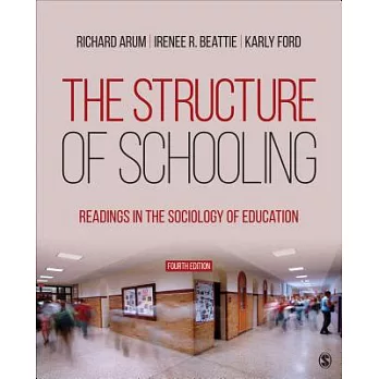 The structure of schooling :  readings in the sociology of education /