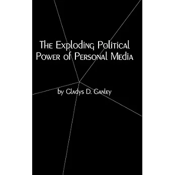 The Exploding Political Power of Personal Media