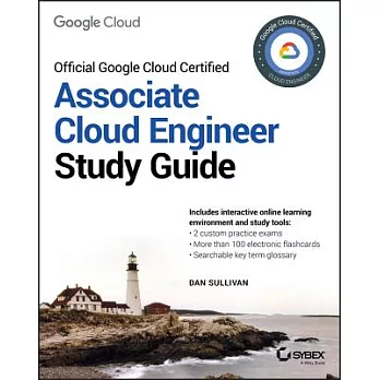 Official Google Cloud Certified Associate Cloud Engineer Study Guide