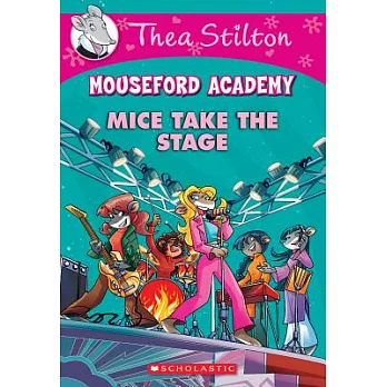 Mouseford Academy (7) : Mice take the stage /