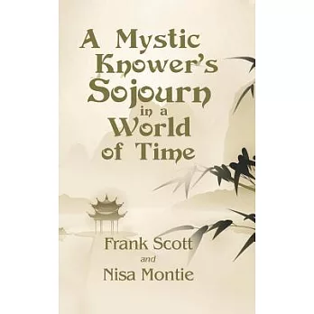 A Mystic Knower’s Sojourn in a World of Time