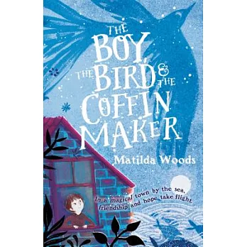 The boy, the bird & the coffin maker